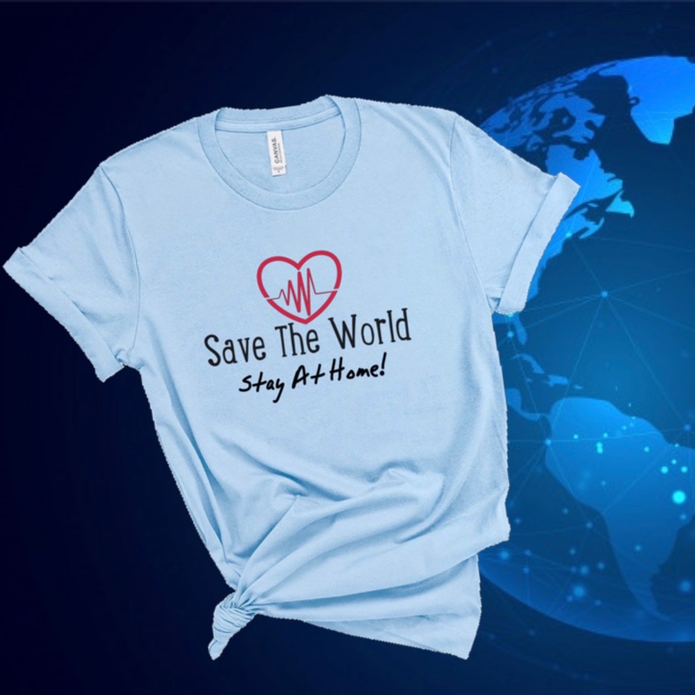 Save the world, stay at home!